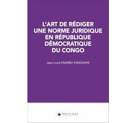 L'art de rédiger une norme juridique en République démocratique du Congo