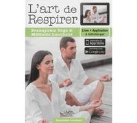 L'art de respirer Avec une application - Dominique Lonchant - Chiron - broché - Guide