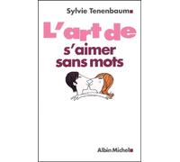 L'Art de s'aimer sans mots