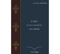 L'art De Se Connaître Soi-Même