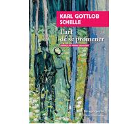 L'art de se promener - Karl Gottlob Schelle - Rivages - Poche - Essai
