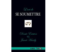 L'art de se soumettre - Dossie Easton - Tabou - broché - Essai