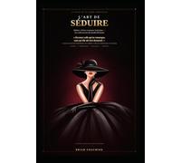 L'art de Séduire