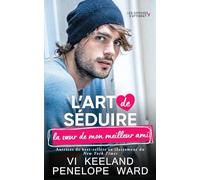 L'art de séduire la soeur de mon meilleur ami