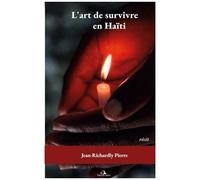 L'art De Survivre En Haïti