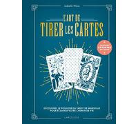 Isabelle Weiss – L'art de tirer les cartes – Découvrez le pouvoir du Tarot de Marseille