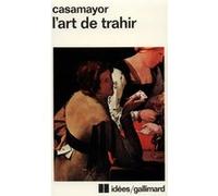 L'Art de trahir Casamayor (Auteur)