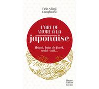 L'art de vivre à la japonaise - Erin Niimi Longhurst - Harpercollins - Poche - Guide