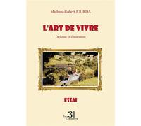 L'art de vivre Défense et illustration - Mathieu-Robert Jourda - Trois Colonnes - broché - Essai
