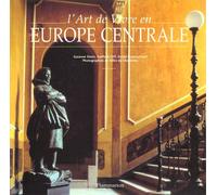 L'art De Vivre En Europe Centrale