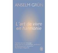 L'art de vivre en harmonie - Anselm Grün - J'ai Lu - Poche - Témoignage