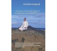 L'art De Vivre En Harmonie : Rituels Et Pratiques Pour Une Vie Apaisée (French Edition)