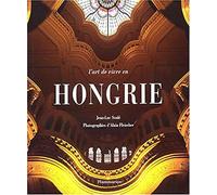 L'art de vivre en Hongrie