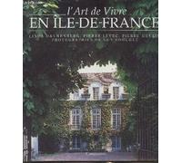 L'ART DE VIVRE EN ILE DE FRANCE