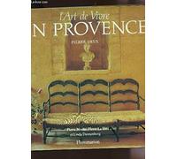 L'Art de vivre en Provence – Flammarion