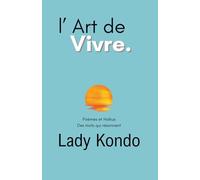 l'Art de Vivre: Poésies et Haïkus, Des mots qui résonnent