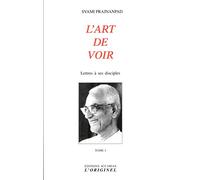 L'art de voir (tome 1)