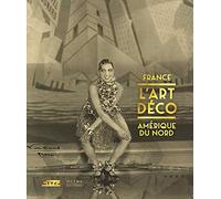 L'Art déco France-Amérique du Nord