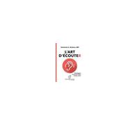 L'art d'écouter Développez le pouvoir d'une écoute active 1 CD audio - A. Barbara Dominick - Stanke Alexandre - Texte lu (CD) - Textes lus CD