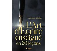 L'Art d'Écrire Enseigné en 20 Leçons