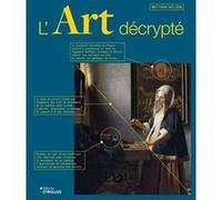 L'art décrypté Matthew Wilson (Auteur)