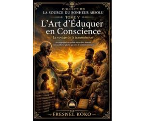 L'Art d'Éduquer en Conscience
