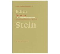 L'art D'éduquer Selon Edith Stein - Anthropologie, Éducation, Vie Spirituelle