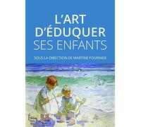 L'art d'éduquer ses enfants