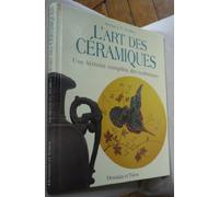 L'Art des céramiques : Une histoire complète des techniques