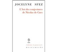 L'art des conjectures de nicolas de cues Jocelyne Sfez (Auteur)