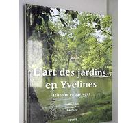 L'Art des jardins en Yvelines