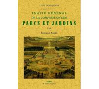 L'art Des Jardins - Traité Général De La Composition Des Parcs Et Jardins