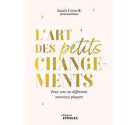 L'art des petits changements