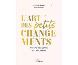 L'art des petits changements
