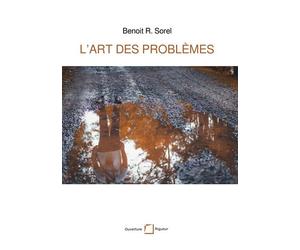 L'art des problèmes Heuristique et façons de penser - Benoît R. Sorel - Books On Demand - broché - Essai