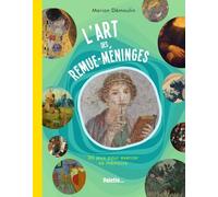 L'art Des Remue-Méninges - 30 Jeux Pour Exercer Sa Mémoire