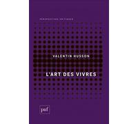 L'art des vivres: Une philosophie du goût