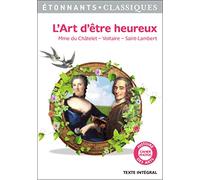 Madame Du Châtelet – L'Art d'être heureux – Flammarion – Poche