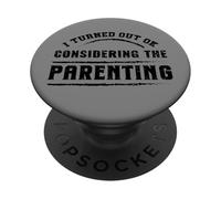L'art d'être parent, je m'en suis bien sorti Humour familial PopSockets PopGrip Adhésif