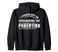 L'art d'être parent, je m'en suis bien sorti Humour familial Sweat à Capuche