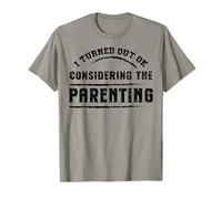 L'art d'être parent, je m'en suis bien sorti Humour familial T-Shirt