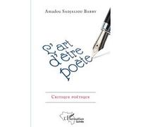 L'art D'être Poète - Critique Poétique