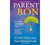 L'art d'être un parent suffisamment bon