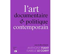 L'art documentaire et politique contemporain