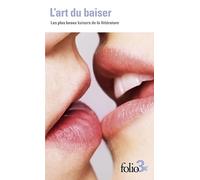 L'art du baiser Les plus beaux baisers de la littérature - Collectif - Gallimard - Poche - Roman