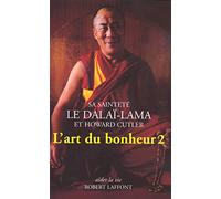 L'Art du bonheur, tome 2
