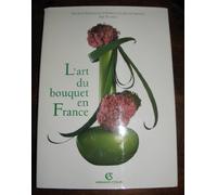 L'art du bouquet en France