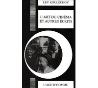 L'art du cinéma et autres écrits