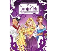 L'art du coloriage Disney - Twisted Tale - Abigail Larson - Hachette Heroes - broché - Livre-jeu
