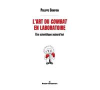 L'art du combat en laboratoire